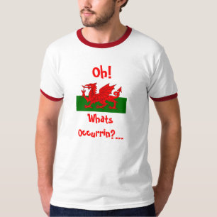 oh, was occurrin ist T-Shirt