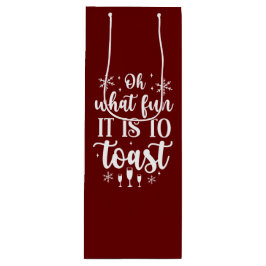 Oh, was Spaß es für Toast ist Geschenktüte Für Weinflaschen