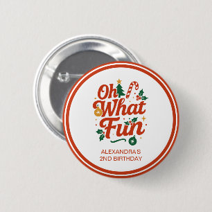 Oh, was Spaß Retro Weihnachten Geburtstag Button