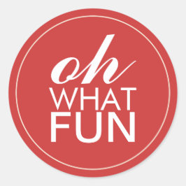 Oh, was Spaß Runder Aufkleber