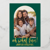 Oh, was Spaß Script - Foto - Moody Green Botanical Folien Feiertagskarte (Vorderseite)