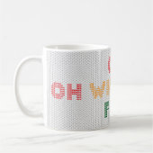 Oh, was Spaß Weihnachts-Sweater Kaffeetasse (Links)