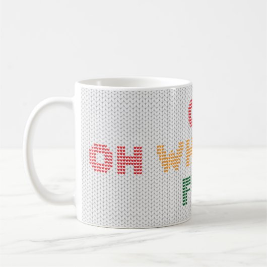 Oh, was Spaß Weihnachts-Sweater Kaffeetasse (Links)