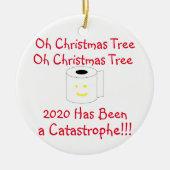 Oh Weihnachtsbaum 2020 war eine Katastrophe Keramik Ornament (Vorne)