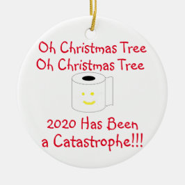 Oh Weihnachtsbaum 2020 war eine Katastrophe Keramik Ornament