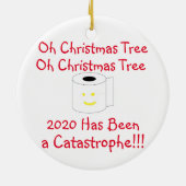 Oh Weihnachtsbaum 2020 war eine Katastrophe Keramik Ornament (Hinten)