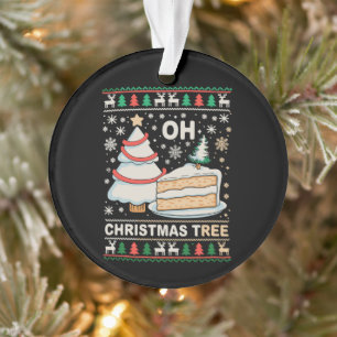 Oh Weihnachtsbaum Torten Hässlich Xmas Ferien Ornament