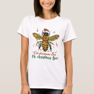 Oh Weihnachtsbiene Oh Weihnachtsbiene Licht T-Shirt