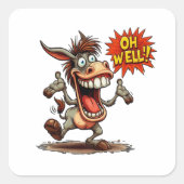 Oh Well Donkey - Quote Sticker (Vorderseite)