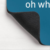 Oh Wer Ist Dein Lustiger Spruch  Mousepad (Ecke)