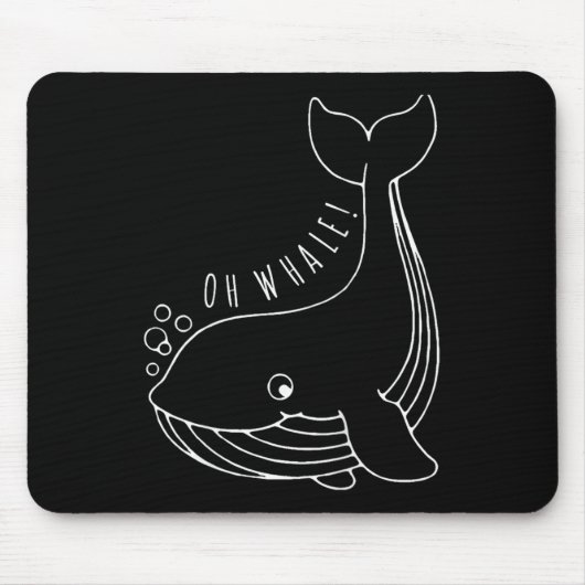 Oh Whale Funny Gift Mousepad (Vorne)