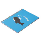 Oh Whale Funny Ocean Animal Fish Pub Notizblock (Linke Seite)
