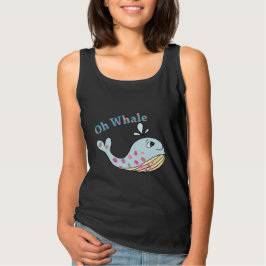 Oh Whale Süße Tier Funny Puns Typografy Art T-Shirt