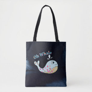 Oh Whale Süße Tier Funny Puns Typografy Art Tasche