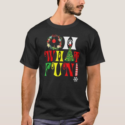 Oh What Fun Christmas Tree Santa Hat Xmas Men Wome T-Shirt (Vorderseite)