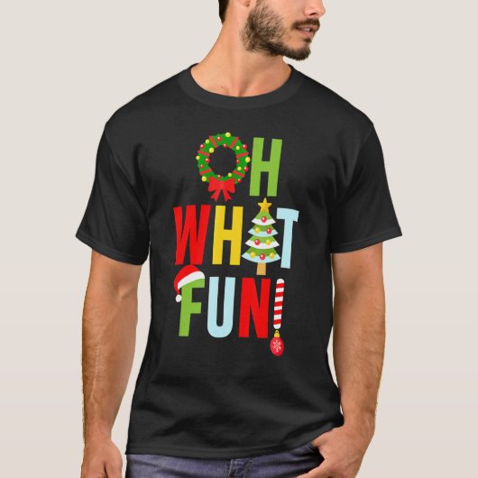 Oh What Fun Christmas With Wreath And Tree T-Shirt (Vorderseite)