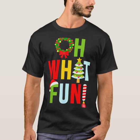 Oh What Fun Christmas With Wreath And Tree T-Shirt (Vorderseite)