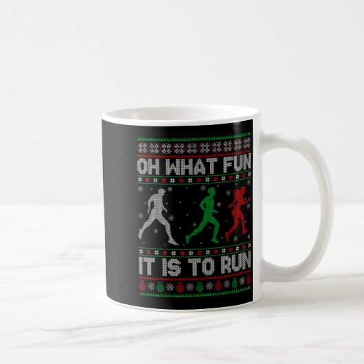 Oh What Fun Is It To Run Ugly Christmas Sweater Ru Kaffeetasse (Rechts)