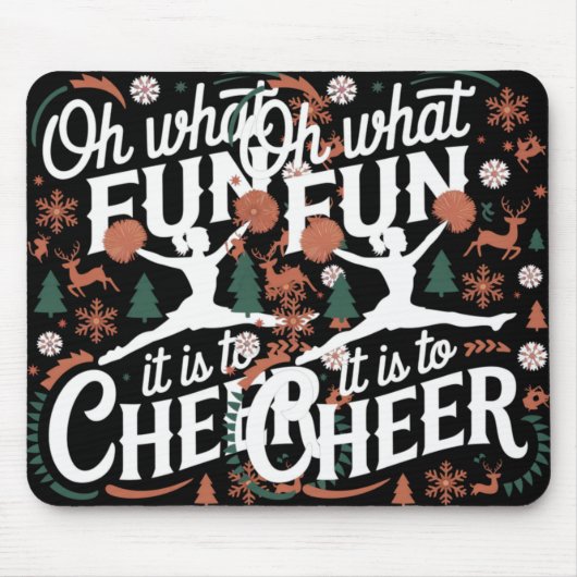 Oh What Fun It Is To Cheer Ugly Cheerleading Xmas Mousepad (Vorne)