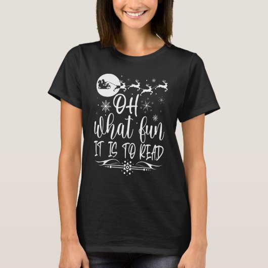 Oh What Fun It Is To Read Librarian Christmas Book T-Shirt (Vorderseite)