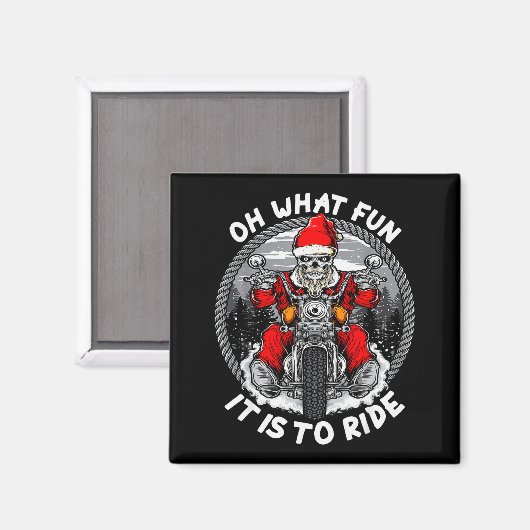 Oh What Fun It Is To Ride Christmas Santa Motorcyc Magnet (Vorderseite/Rückseite)