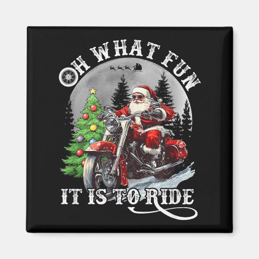 Oh What Fun It Is To Ride Funny Motorcycle Christm Magnet (Vorne)