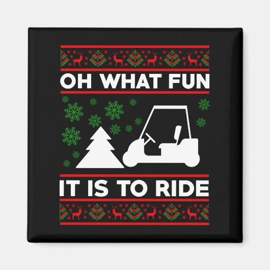 Oh What Fun It Is To Ride Golf Cart Christmas Magnet (Vorne)