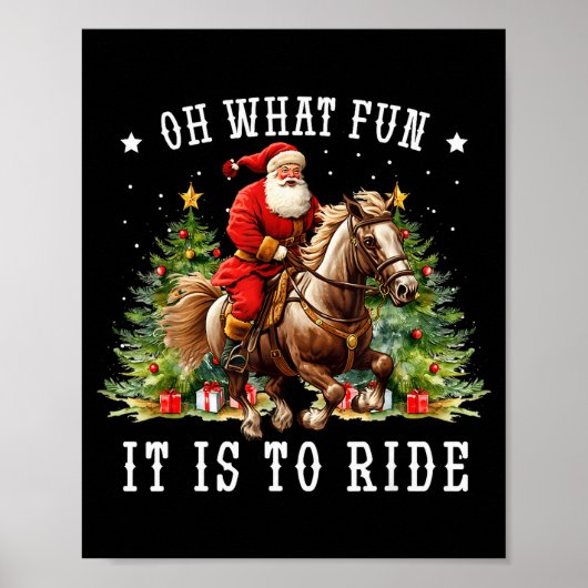 Oh What Fun It Is To Ride Horse Ugly Horse Christm Poster (Vorne)