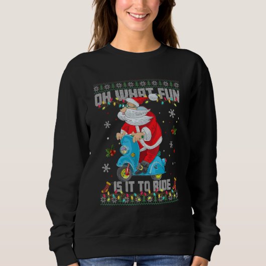 Oh What Fun It Is To Ride Santa Riding Motorcycle  Sweatshirt (Vorderseite)