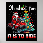 Oh What Fun It Is To Ride Snowmobile Santa Christm Poster (Vorne)