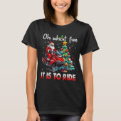 Oh What Fun It Is To Ride Snowmobile Santa Christm T-Shirt (Vorderseite)