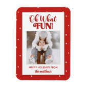 Oh What Fun Niedlich Script Foto Weihnachtskarte Magnet (Vertikal)