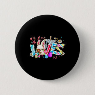 Oh, wie er uns glücklichen Ostertag Liebe, Christu Button
