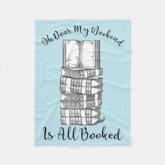 Oh, wird mein Wochenende ganz gebucht Fleecedecke