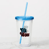 Oh Wow.b Acryltrinkbecher (Rückseite)