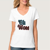 Oh Wow.b T-Shirt (Vorderseite)