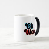 Oh Wow.b Verwandlungstasse (VorderseiteRechts)