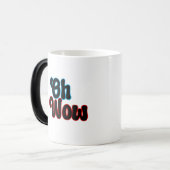 Oh Wow.b Verwandlungstasse (Vorderseite Links)