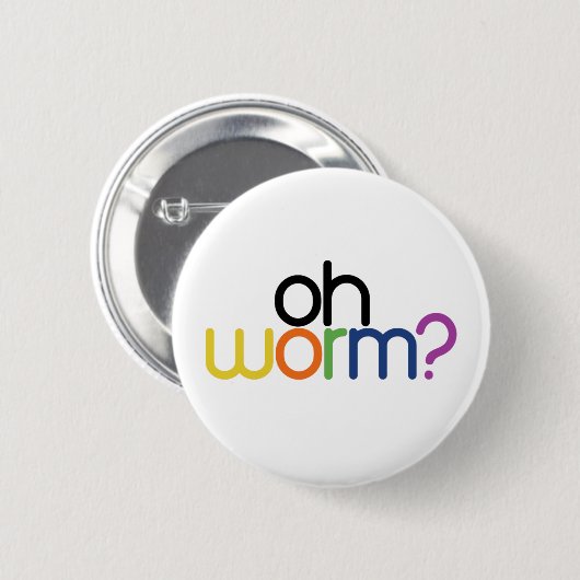 Oh Wurm? Button (Vorne & Hinten)