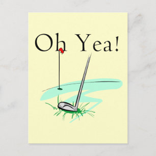 Oh Yea Golf T - Shirt und Geschenke Postkarte