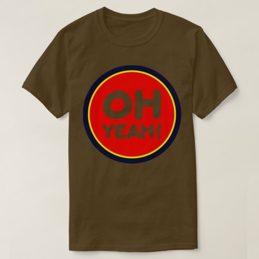 Oh Yeah T-Shirt (Design vorne)