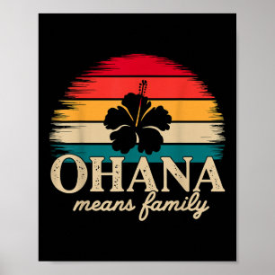 Ohana bedeutet Familie Hawaii Sommerurlaub Ferien Poster