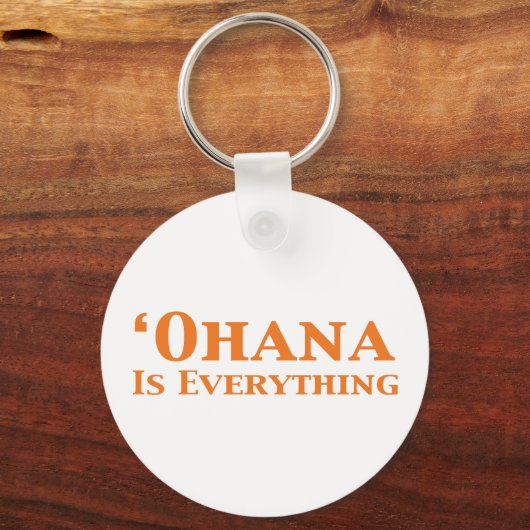 Ohana Is Everything Gifts Schlüsselanhänger (Vorderseite)