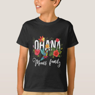 Ohana Means Family Hawaii Hibiskus Blume 70er Retr T-Shirt