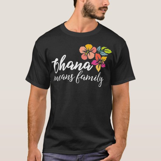 Ohana Means Family Hawaiianische Blume Männer Frau T-Shirt (Vorderseite)
