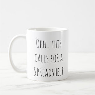 Ohh das erfordert eine Tabelle, Lustiger Buchhalte Kaffeetasse