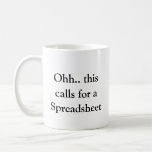 Ohh Das ist ein Fall für eine Tabelle, Hilarische Kaffeetasse