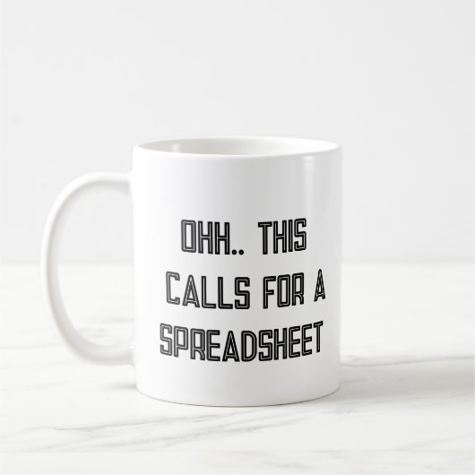 Ohh Das ist ein Fall für eine Tabelle, nerdiges Ge Kaffeetasse (Links)