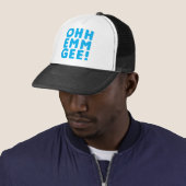 Ohh Emm Gee! Truckerkappe (Beispiel)