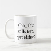 Ohh This Calls for a Spreadsheet, Funny Engineer Kaffeetasse (Links)